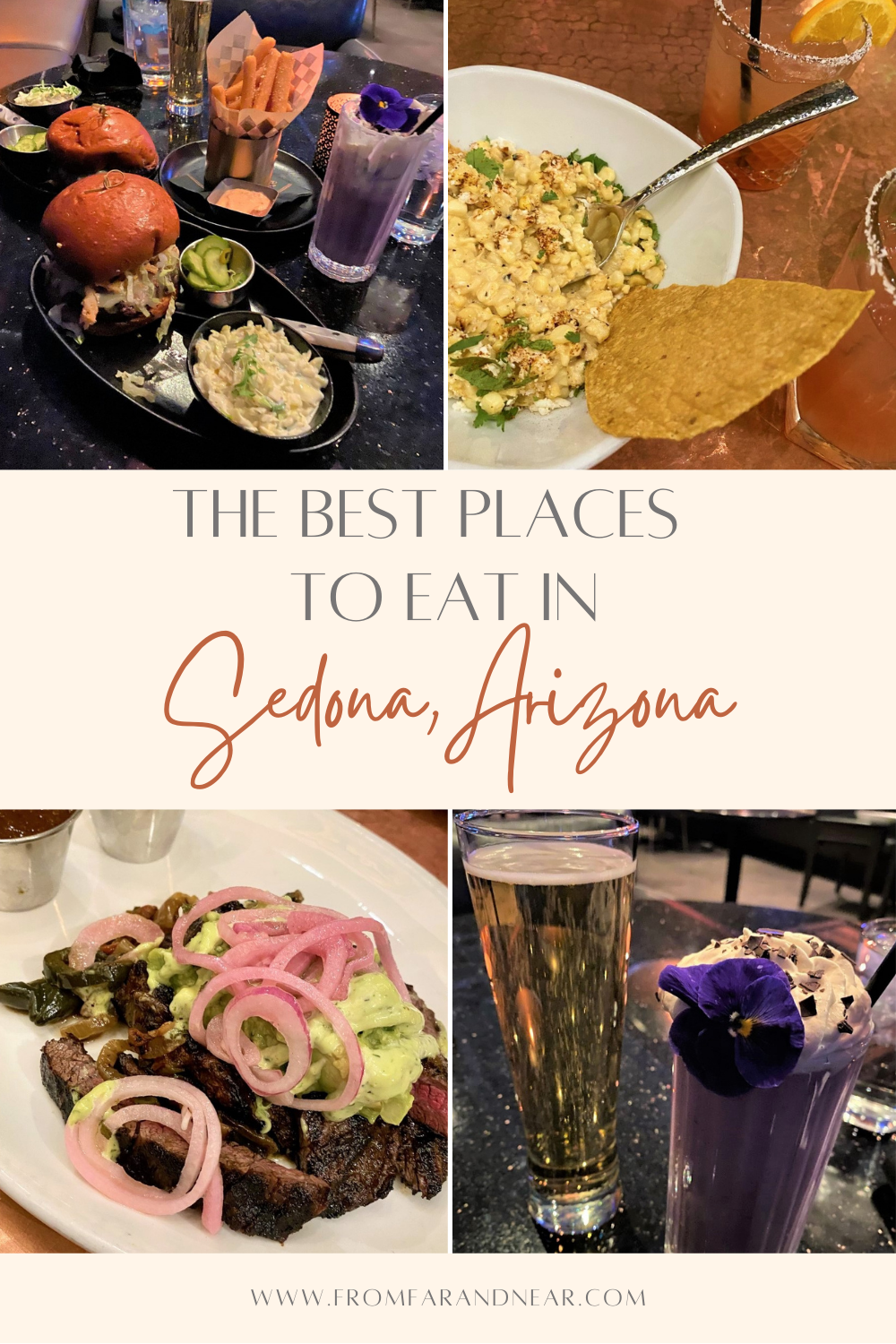 The Best Places To Eat In Sedona, Arizona • From Far & Near